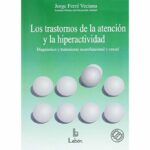 Los trastornos de la atención y la hiperactividad