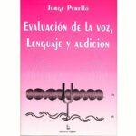 Evaluación de la voz, lenguaje y audición