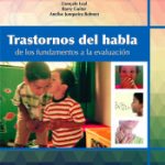 Trastornos de Habla. De los fundamentos a la evaluación