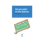 Guía para padres de niños disléxicos