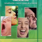 Terapia Miofuncional Orofacial. Actualización y nuevos campos de actuación