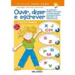 Ouvir, Dizer e Escrever 1 a 4