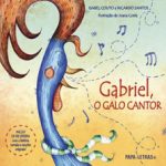 Gabriel, o galo cantor