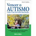 Vencer o Autismo - com o The Son-Rise Program®