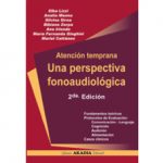Atención temprana: Una perspectiva fonoaudiológica