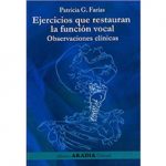 Ejercicios para restaurar la función vocal