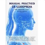Manual práctico de logopedia. Por la importancia del logopeda.