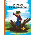 ¡Atasco en el charco! - aprende a escuchar