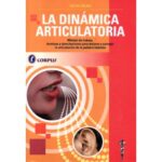 La dinámica articulatoria. Método de trabajo