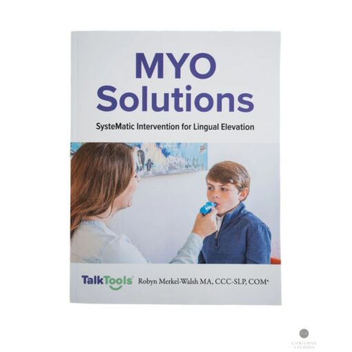 Portada del libro MYO Solutions de TalkTools, de Robyn Merkel-Walsh, sobre intervención para la elevación lingual