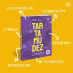 el mismo libro sobre fondo amarillo con flechas a seis temas Libro Tartamudez sobre fondo amarillo rodeado de sus temas: lenguaje, comunicación, disfluencia e intervención